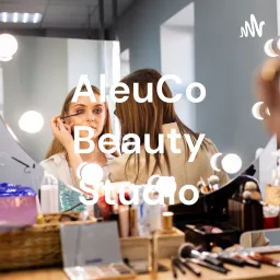 AleuCo Beauty Studio Podcast artwork