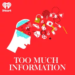 Too Much Information Podcast artwork