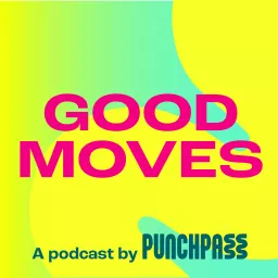 Good Moves: Fellowship for Fitness & Yoga Studio Owners Podcast artwork