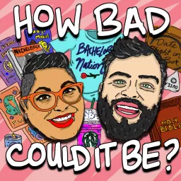 How Bad Could It Be? Podcast artwork