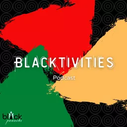 Blacktivities Podcast artwork