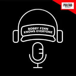 Bobby Finn Knows Everyone Podcast artwork