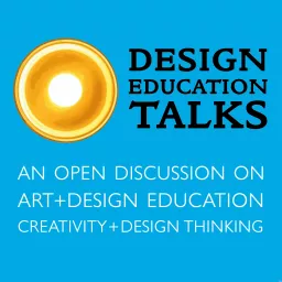 Design Education Talks Podcast artwork