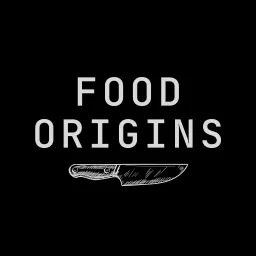 Food Origins Podcast artwork