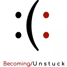 Becoming/Unstuck Podcast artwork