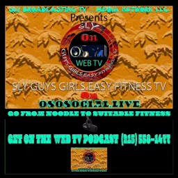 SLY GUYS GIRLS EASY FITNESS TV PODCAST artwork