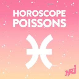 L'Horoscope NRJ des POISSONS