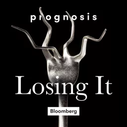 Prognosis: Losing it Podcast artwork