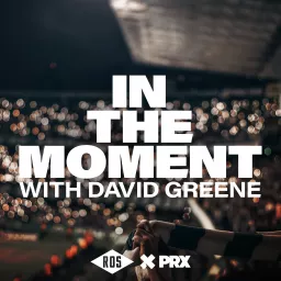 In the Moment with David Greene Podcast artwork