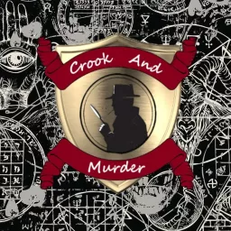 Crook and Murder Podcast artwork