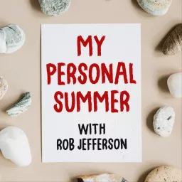 My Personal Summer with Rob Jefferson