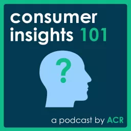 Consumer Insights 101