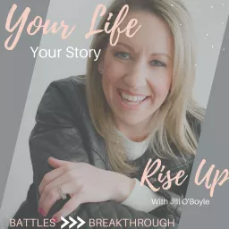 Your Life Your Story - RISE UP Podcast artwork