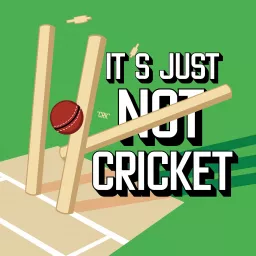 It's Just Not Cricket