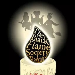 The Black Flame Society Podcast artwork