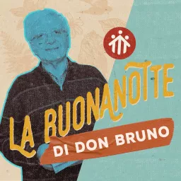 La Buona Notte di don Bruno Podcast artwork