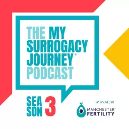 My Surrogacy Journey - The Podcast