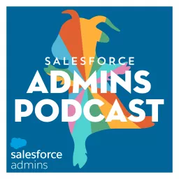 Salesforce Admins Podcast artwork