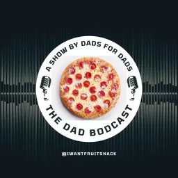 The Dad Bodcast Podcast artwork