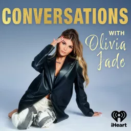 Conversations with Olivia Jade Podcast artwork