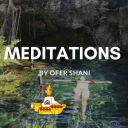 Meditations by Ofer Shani Podcast artwork