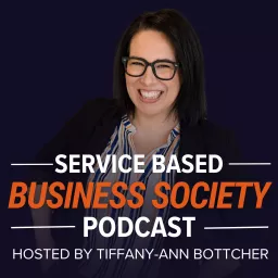 Service Based Business Society Podcast artwork