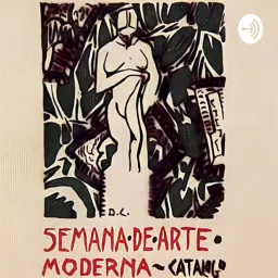 Semana de Arte Moderna - Modernismo Brasileiro Podcast artwork