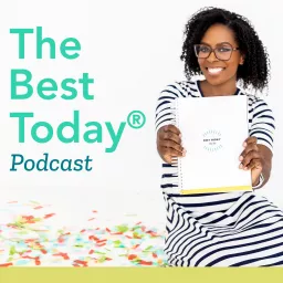 The Best Today® Podcast