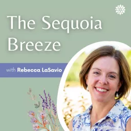 The Sequoia Breeze Podcast artwork
