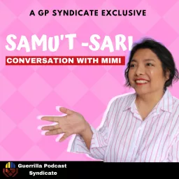 Samu't Sari: Conversations With Mimi Podcast artwork
