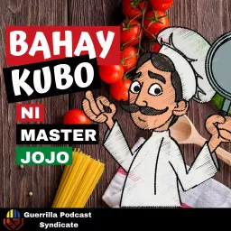 Bahay Kubo with Master Jojo Podcast artwork