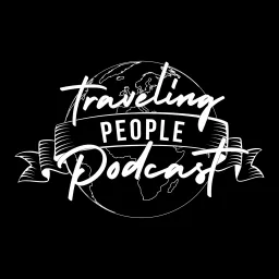 Traveling People Podcast - Der Weltreise Reisen Podcast artwork
