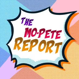 The MO-PETE Report Podcast artwork