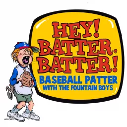 Hey! Batter, Batter! Podcast artwork