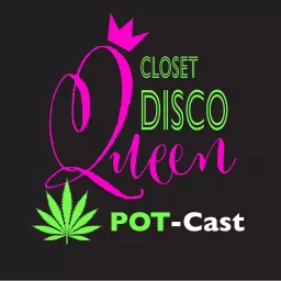 Closet Disco Queen Pot-Cast Podcast artwork