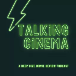 Talking Cinema Podcast artwork