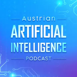 Austrian Artificial Intelligence Podcast artwork