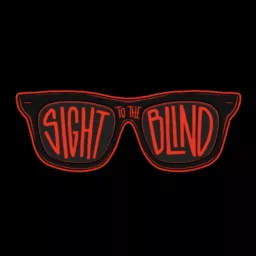 Sight To The Blind Podcast artwork