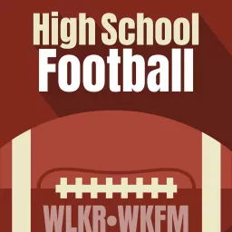 High School Football – 95.3 WLKR