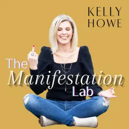 The Manifestation lab Podcast artwork