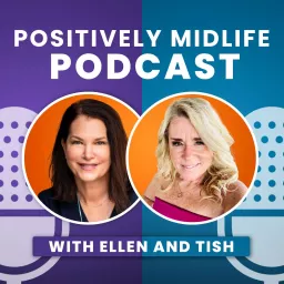 Positively Midlife Podcast artwork