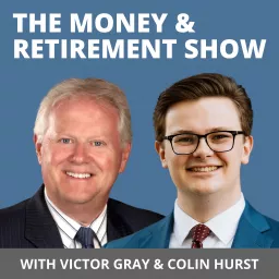 The Money & Retirement Show Podcast artwork