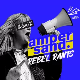 Ampersand Rebel Rants Podcast artwork