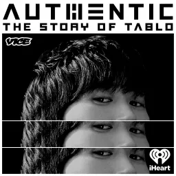 Authentic: The Story Of Tablo Podcast artwork
