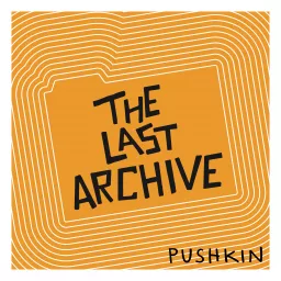 The Last Archive Podcast artwork