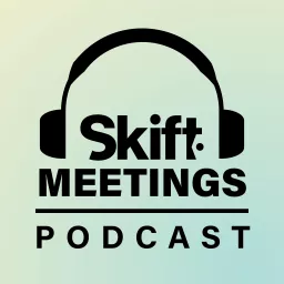 Skift Meetings Podcast artwork