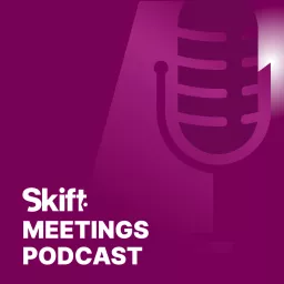 Skift Meetings Podcast artwork