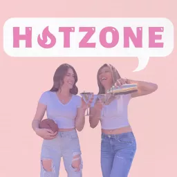 Hot Zone Podcast artwork