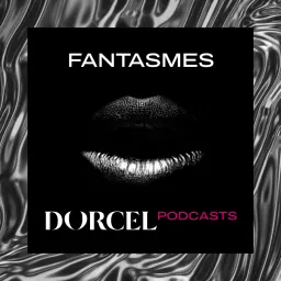 Fantasmes Podcast artwork