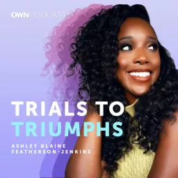 Trials To Triumphs Podcast artwork